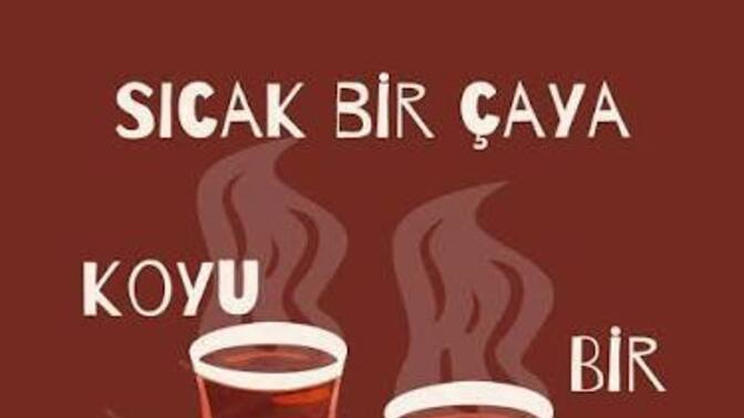 Yanına gelip birlikte çay içelim desem ne cevap verirsin?