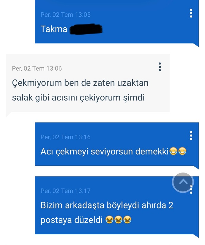 Böyle diyaloglarınız var mı?