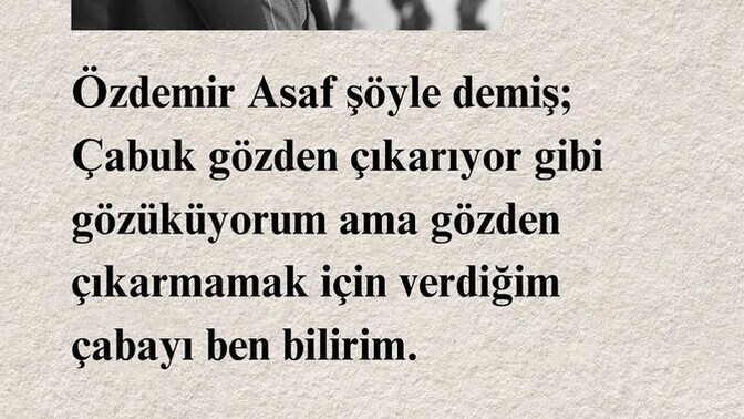 Çabuk gözden çıkarır mısın?