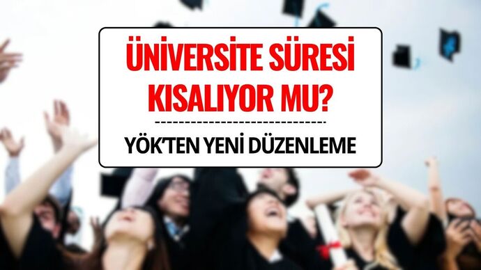 YÖK üniversite reformu ile lisans 3 yıla düşecek mi, erken mezuniyet nasıl olacak?