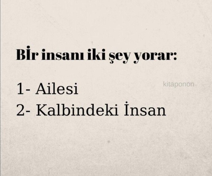 Sizi en çok ne yorar?