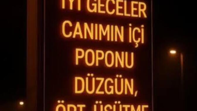 İyi geceler mesajınızı aldınız mı?