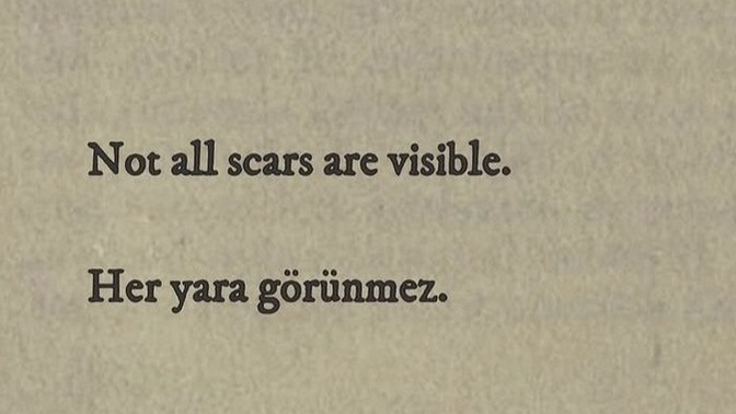 Yaralarını en çok kime gösterdin, gösterirdin; neden ona güvendin?