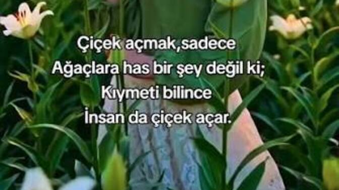 Gönül bahçenize çiçek açtırana denk geldiniz mi?