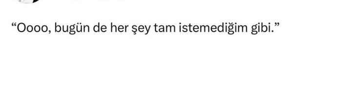 Hayatınızda her şey tam istediğiniz gibi mi?