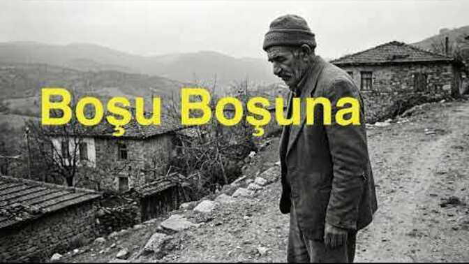 Aşık Mahzuni Şerif Boşu Boşuna diyor siz nediyorsunuz Sizce Boşu boşuna dediğiniz olan nedir?