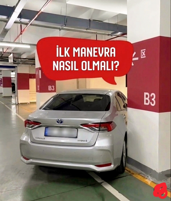 İlk 🛻 manevra nasıl olmalı?
