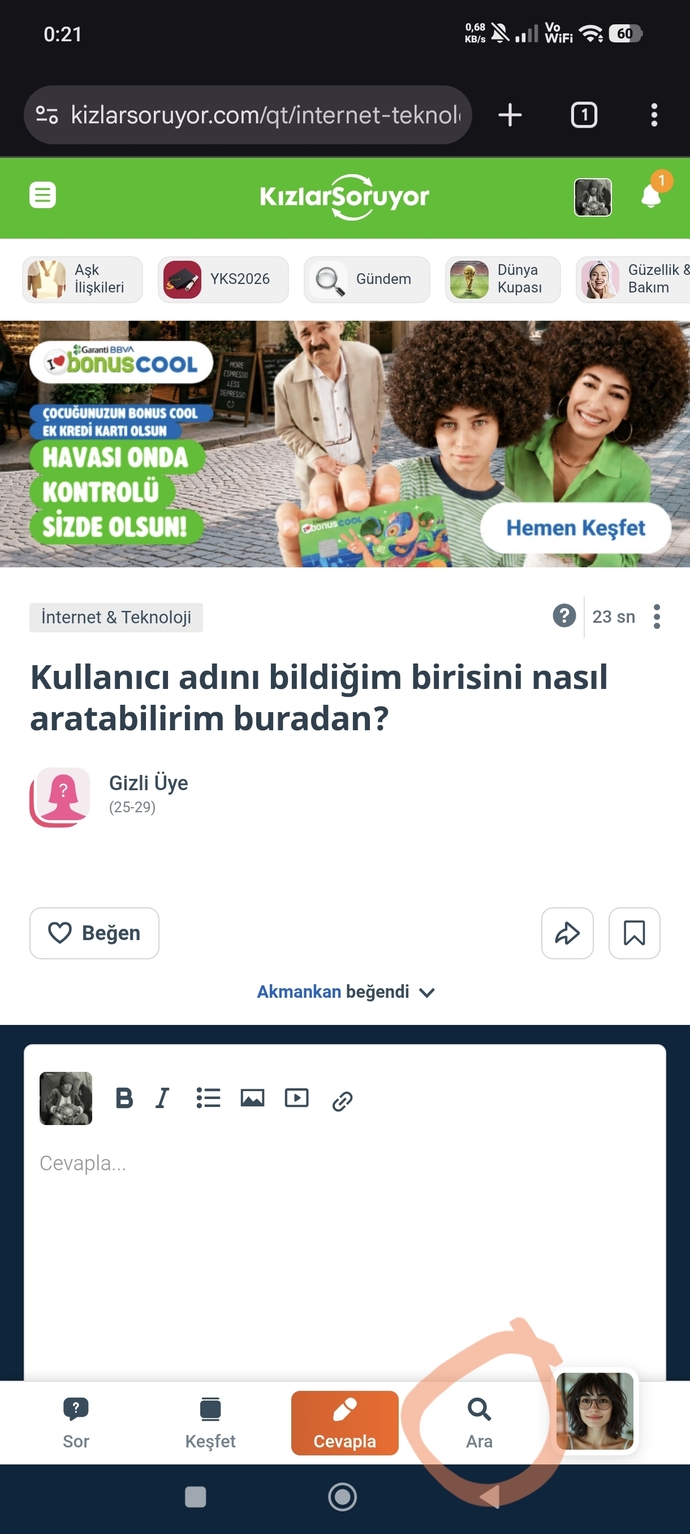 Kullanıcı adını bildiğim birisini nasıl aratabilirim buradan?