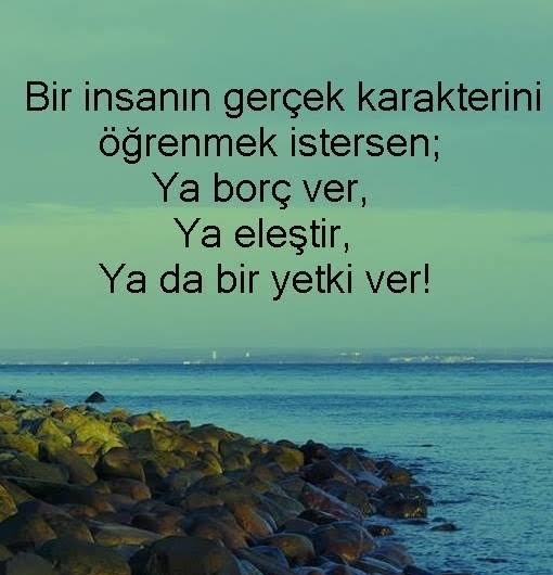 Bir insanın karakterini ne ile anlarsınız?
