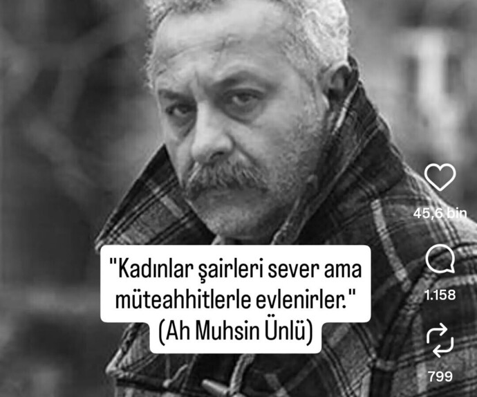 Kadınlar şairleri sevip müteahhitlerle mi evlenirler?