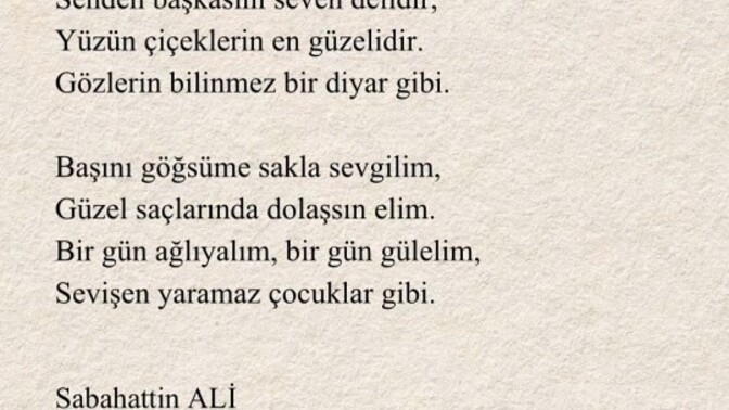 Siz de şiir sever misiniz, en sevdiğiniz şair ve şiir hangisi?