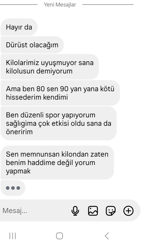 Flörtünüz kilonuz yüzünden yanında kötü hissettiğini söylerse ne yaparsınız?