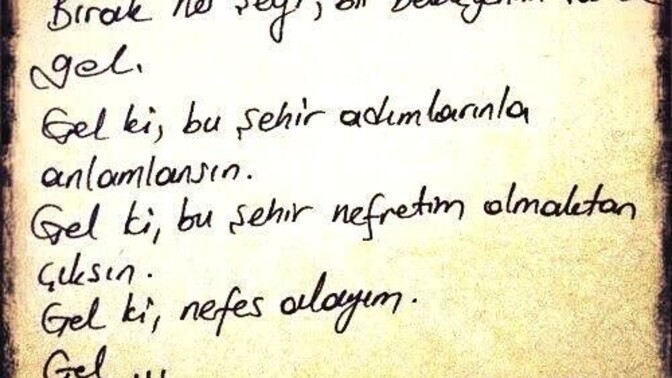Hemen şimdi , şehrinizde, yanınızda olmasını istediğiniz biri var mı?