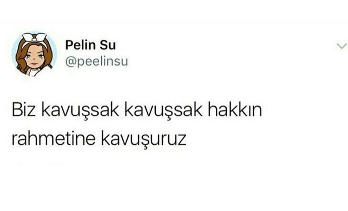 Kavuşmak istediğiniz biri var mı?