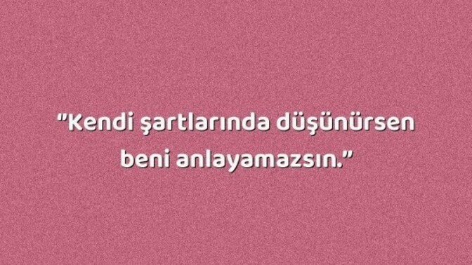 Gerçekten insanların derdini, duygularını ve ne hissettiklerini anlayabiliyor musunuz?