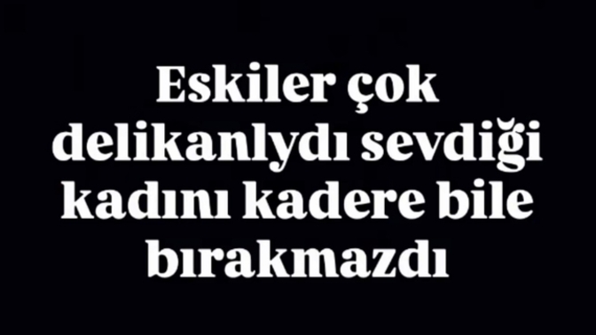 Sevdiğinizi kadere bırakır mısınız?