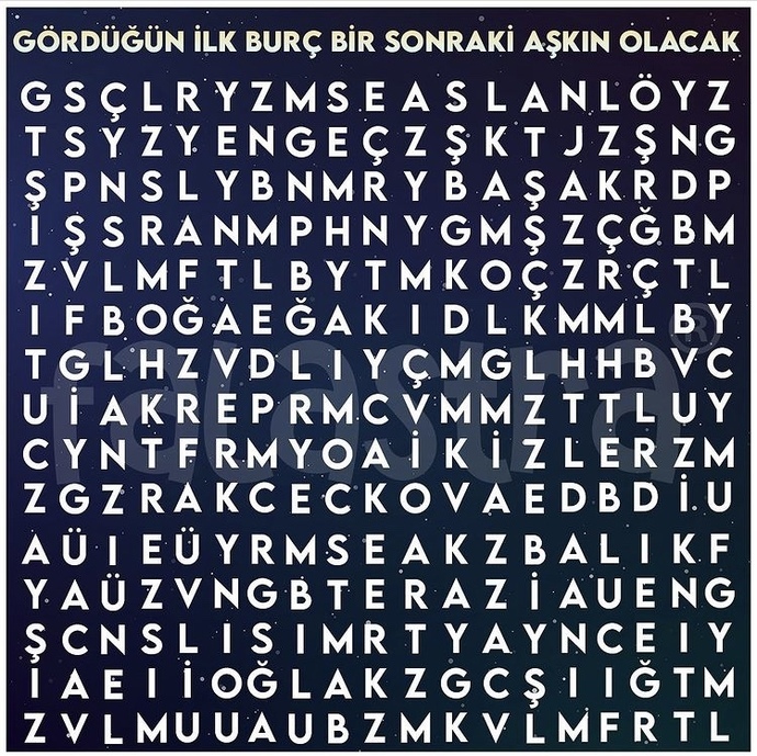 Gözünüze çarpan ilk burç hangisi?