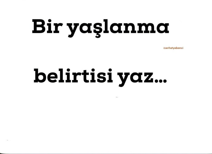 Kendinizde fark ettiğiniz ilk yaşlanma belirtisi ne oldu, ne zaman fark ettiniz?