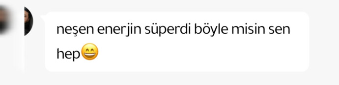 Seninle konuşunca, insanlara nasıl his veriyorsunuzz?