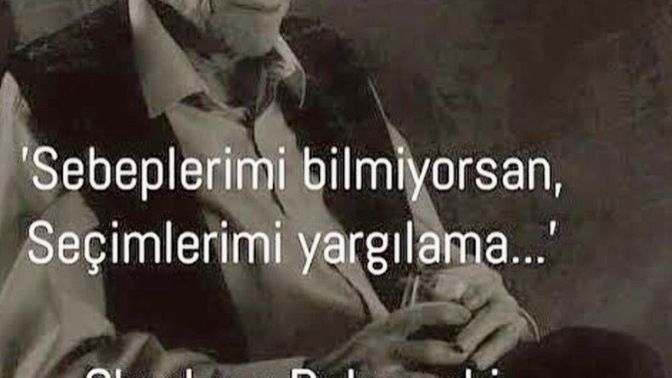 Sizinde sevdiğiniz bir söz var mı?