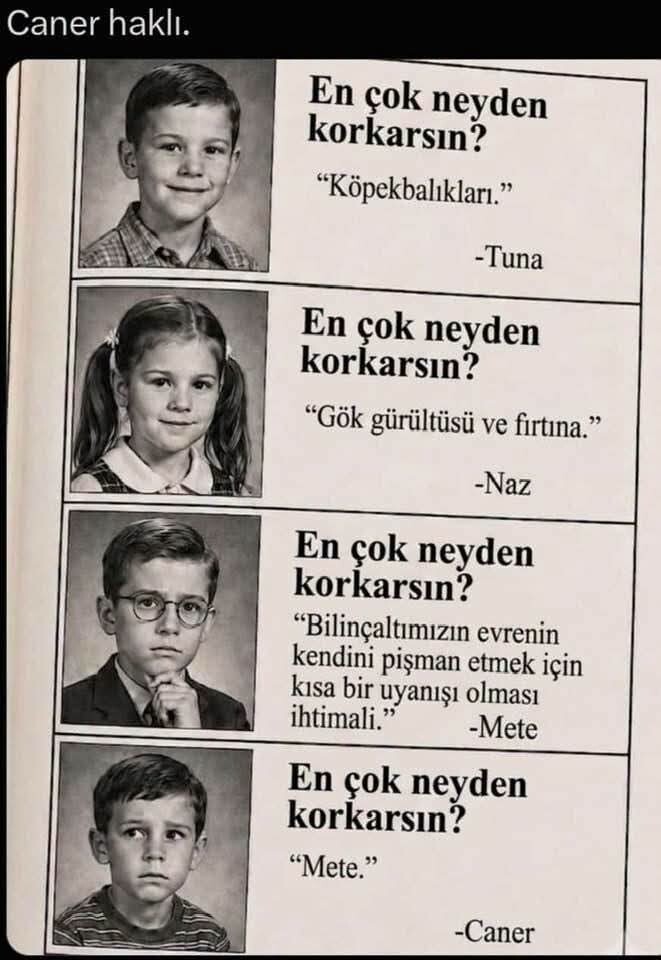 Siz en cok neden korkarsiniz, sizi en derinden etkileyen korku ne?