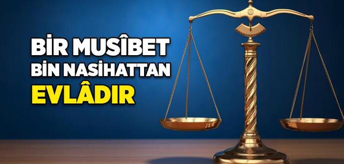 Neden bazı insanlar musibet olmadan akıllanmıyor?