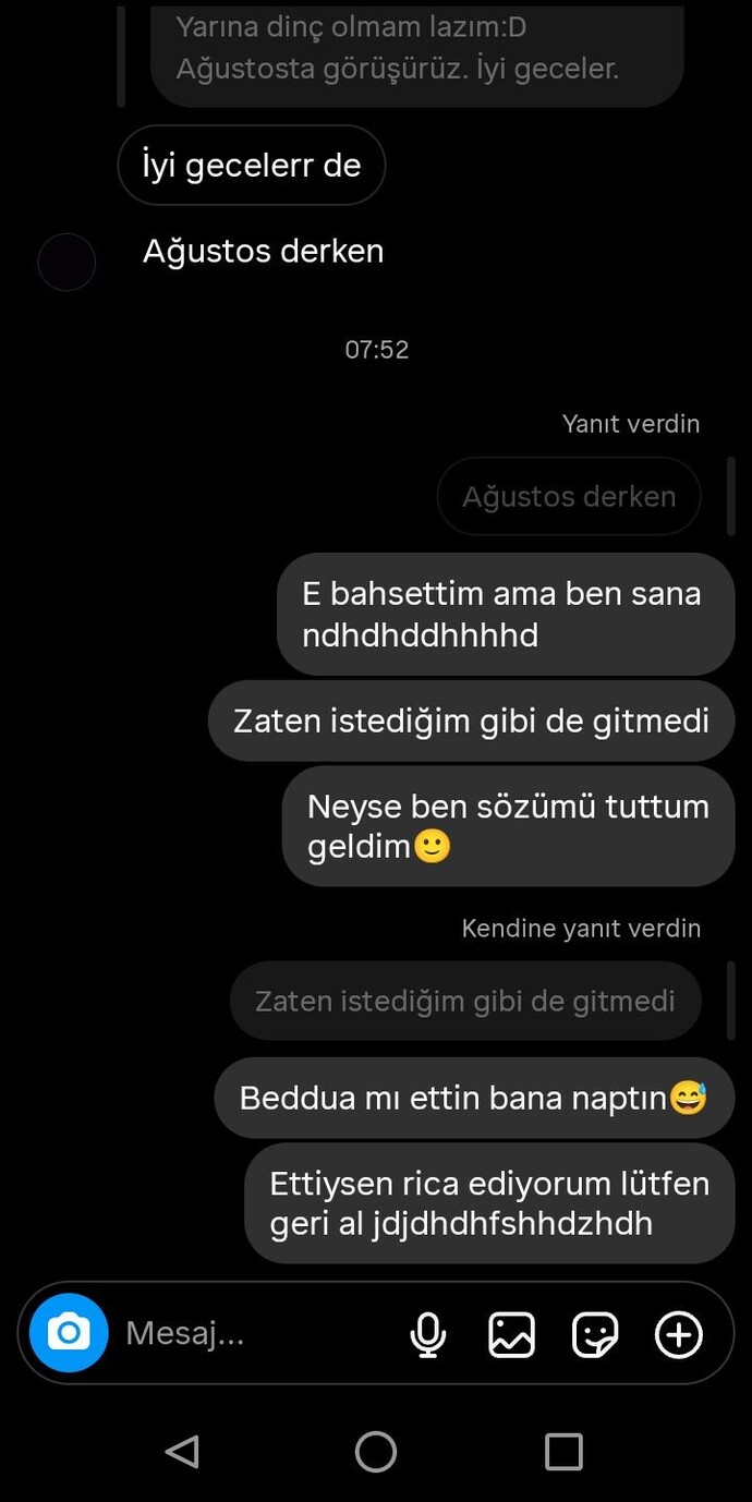 Erkek kankamın mesajına bir ay sonra döndüm. Alınmış mıdır?