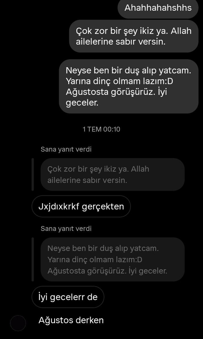 Erkek kankamın mesajına bir ay sonra döndüm. Alınmış mıdır?
