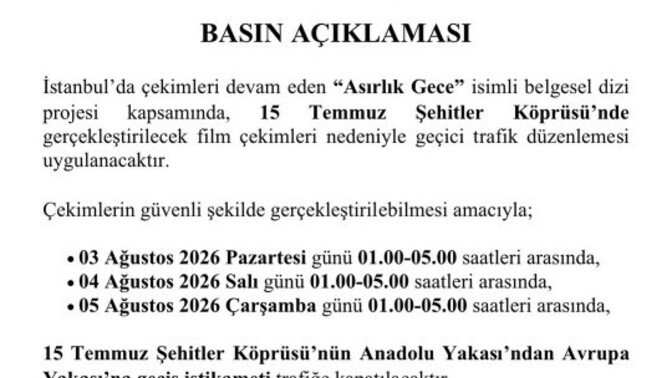 "Asırlık Gece" dizisi çekimleri için 15 Temmuz Köprüsü haftaiçi 3 gün kapalı olacak. Ne düşünüyorsunuz?