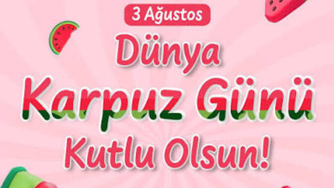 3 Ağustos Dünya Karpuz Günü'nüz Kutlu Olsun! 🍉 Sizin için Karpuz mu, Kavun mu önde?