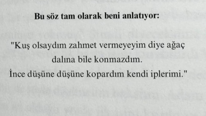 Siz de her şeyi ince ince düşünerek kendi kendinizi yıprattığınızı (ince iplerinizi kopardığınızı) hissediyor musunuz?