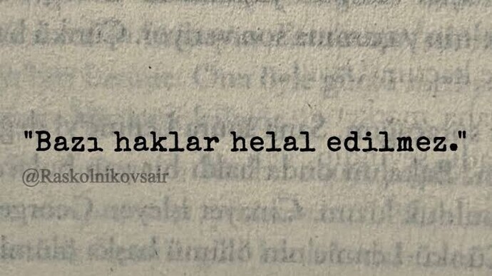 Günaydınn, hakkınızı helal etmeyeceğiniz birileri var mı?