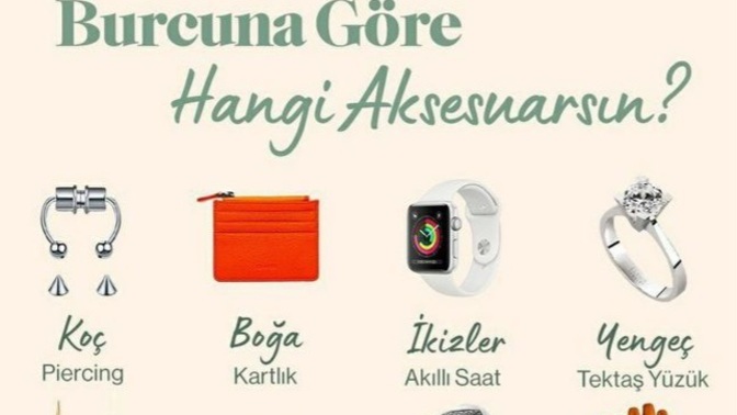 Burcuna göre hangi aksesuarsın?