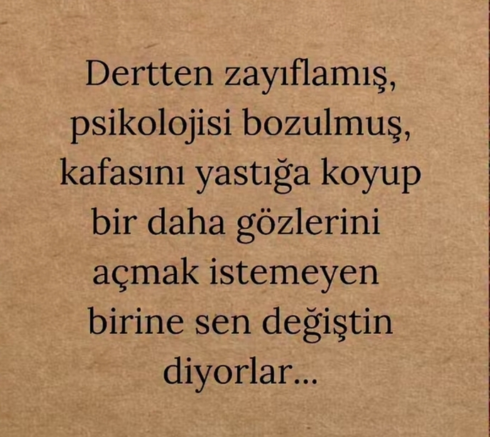 Sen değiştin mi?