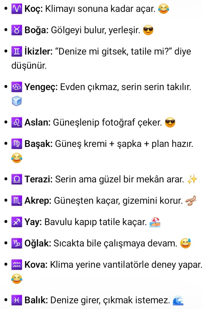 Burçlar sıcak havalarda ne yapar 😃?