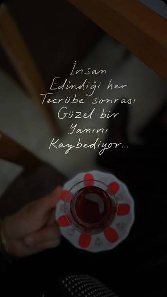 Yaşadığınız her bir şeyde güzel bir yanınızı kaybettiniz mi?