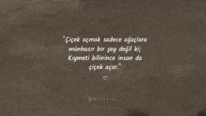 Bir insanın çiçek açması için sizce ne gerekir?