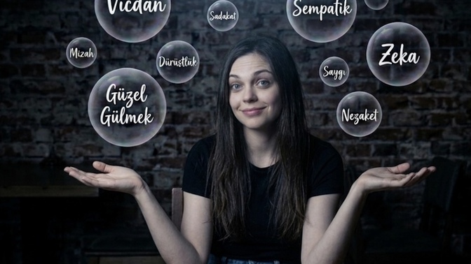Bir insanı sevmek isteseniz en çok hangi huyundan veya özelliğinden dolayı severdiniz?