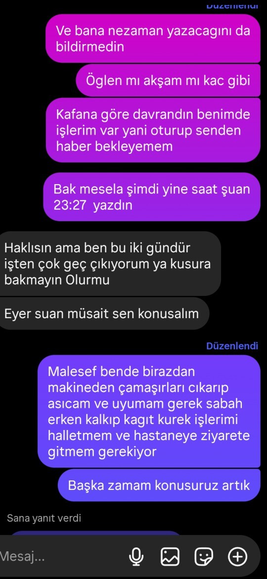 1 gun öncesinde anlaştık yarın konuşuruz diye ama saat belirlemedik?