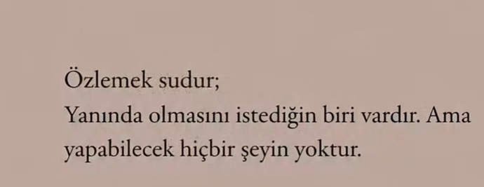Özlemek.. nedir senin için?