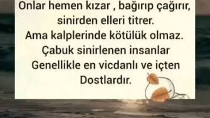 Çabuk sinirlenen insanlar daha merhametli mi sizce?