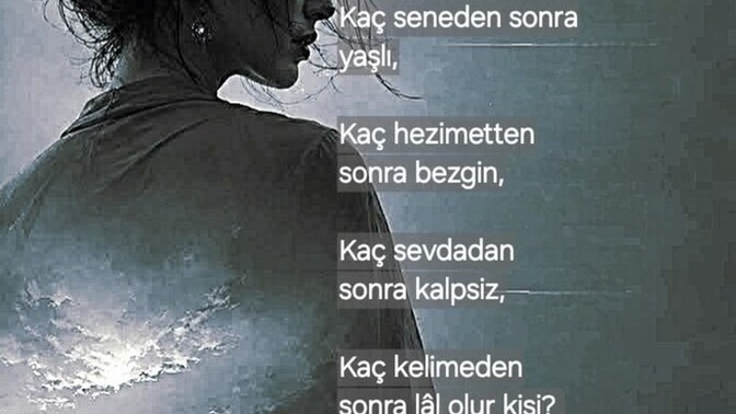 Şu hayat size en çok hangi yüzünü gösterdi?