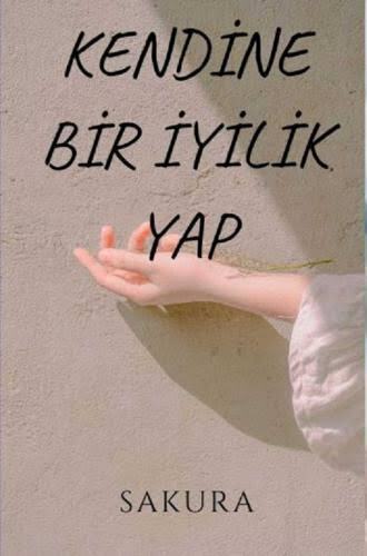 En son ne zaman kendin için iyi bir şey yaptın?