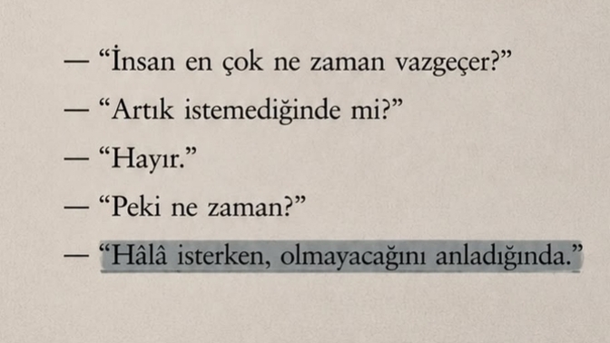 Ne zaman vazgeçersin?