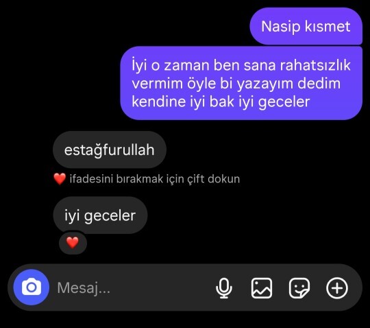 3 yılın ardından ilk defa ben yazdım, ama biraz mesafeli davrandı o şarkının bana gönderme olduğunu biliyorum neden böyle yapıyor?