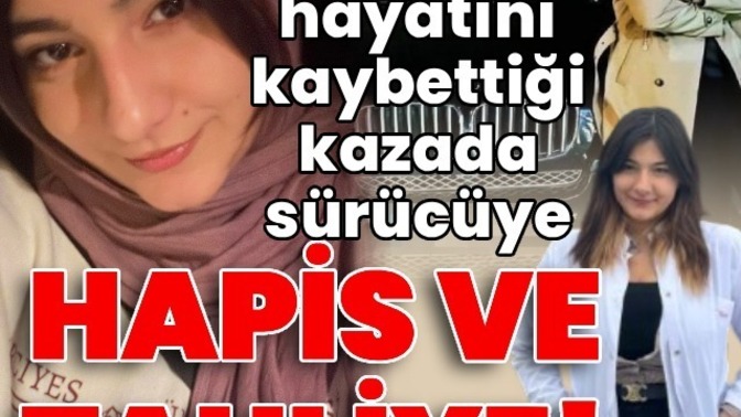 Yaren Mercan davasındaki tahliye ve 7 yıl 1 ay ceza sizce adalet mi, trafik kazası cezaları yeterince caydırıcı mı?