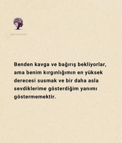 Bağırıp çağırmak mı daha büyük tepkidir yoksa tamamen susmak mı?