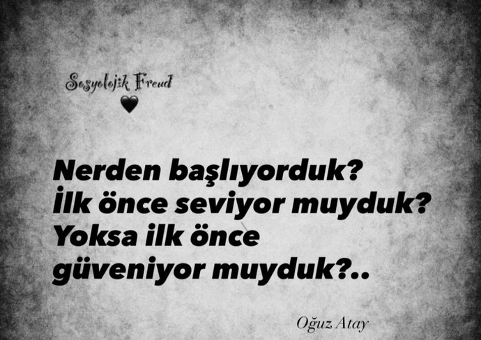 İlk önce seviyor muyduk, nerden başlıyoduk?