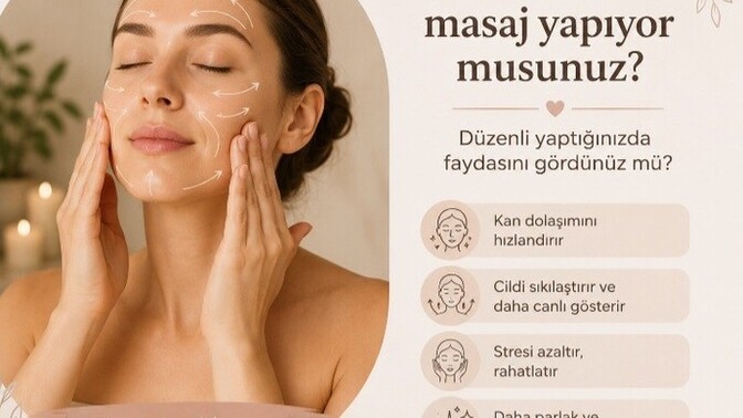 Yüzünüze masaj yapıyor musunuz?