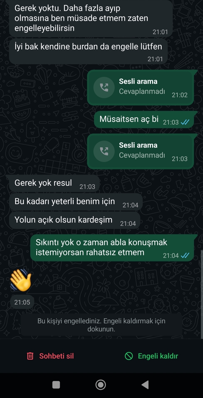Konuştuğun biri var mı dedim iki flörtünün SS ini attı bende instadan engelleyince tribe girdi ben mi yanlışım?